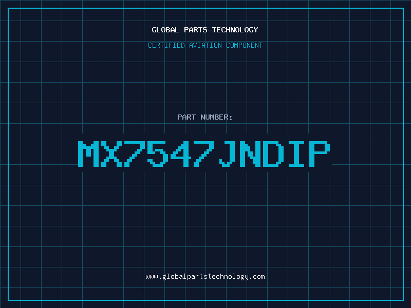 Aviation Part MX7547JNDIP