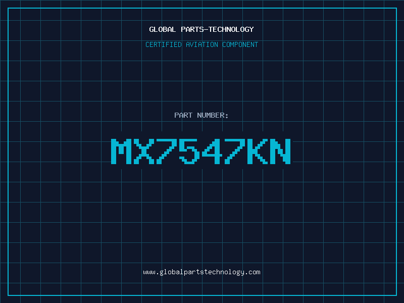 Aviation Part MX7547KN