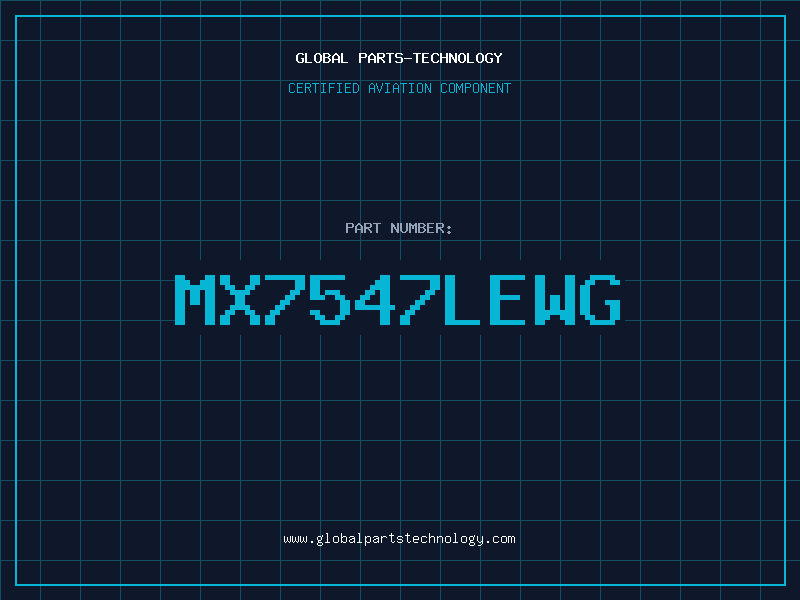 Aviation Part MX7547LEWG