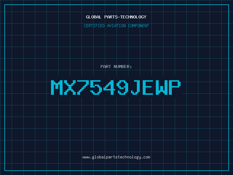 Aviation Part MX7549JEWP