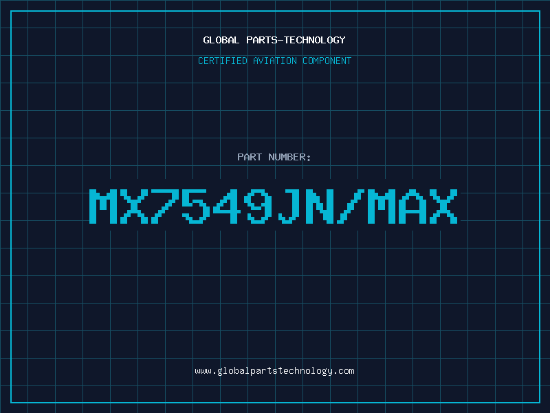 Aviation Part MX7549JN/MAX