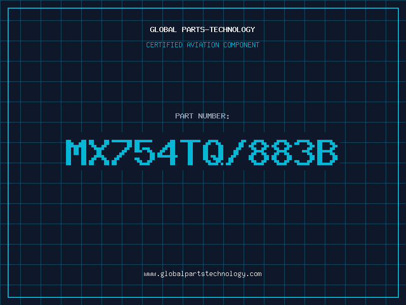 Aviation Part MX754TQ/883B