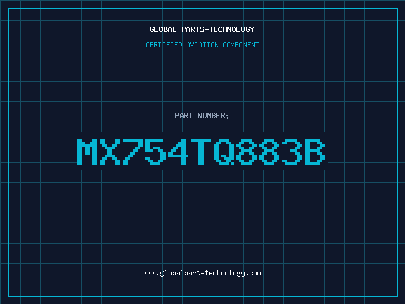 Aviation Part MX754TQ883B