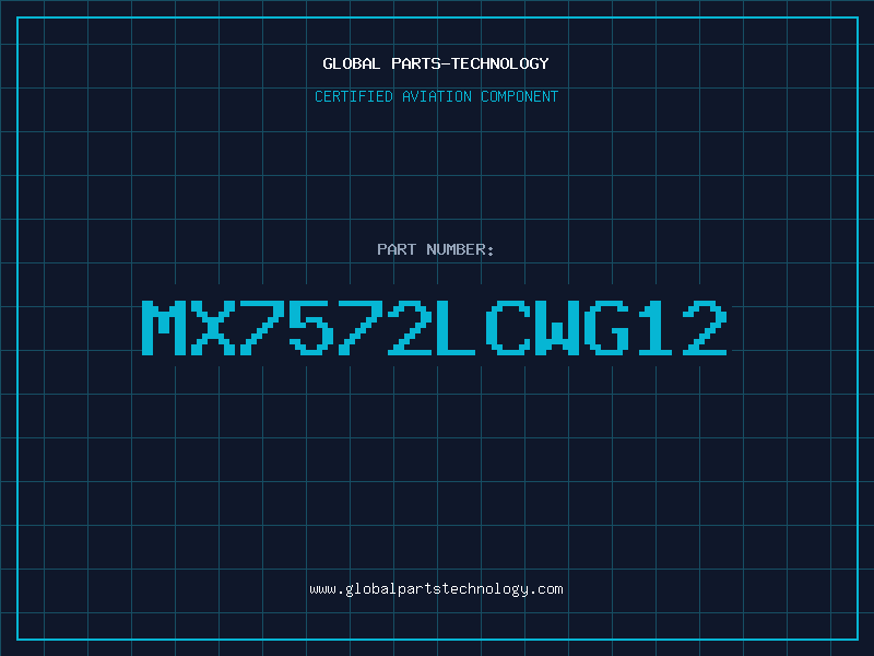 Aviation Part MX7572LCWG12