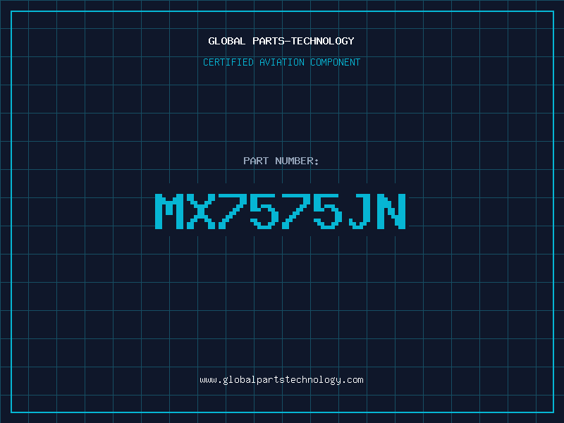 Aviation Part MX7575JN