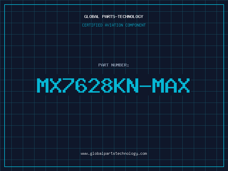 Aviation Part MX7628KN/MAX