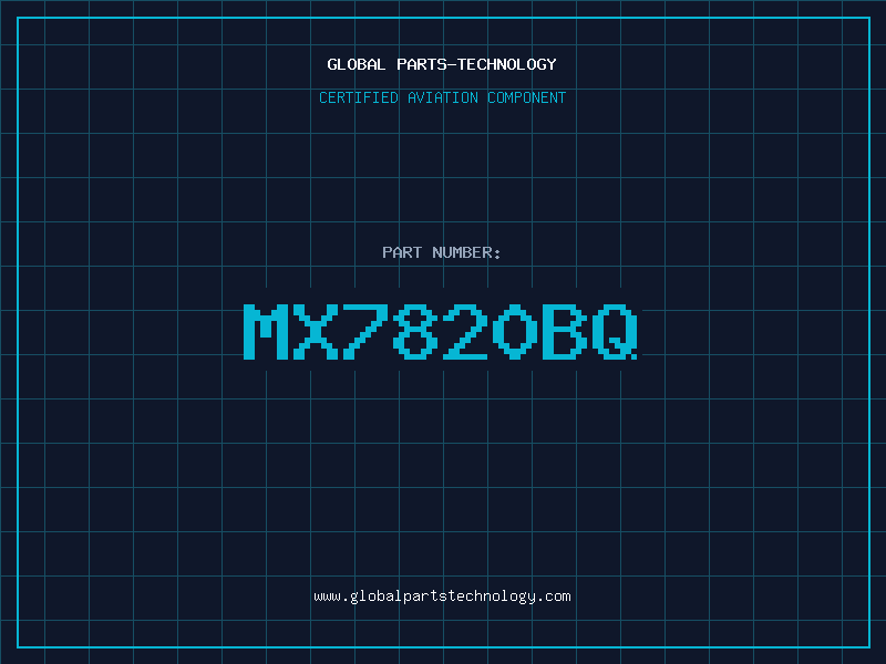 Aviation Part MX7820BQ