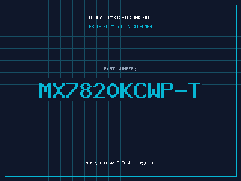 Aviation Part MX7820KCWP-T