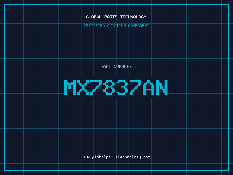 Aviation Part MX7837AN