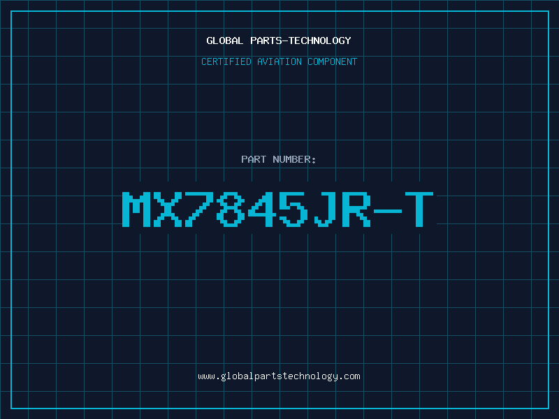 Aviation Part MX7845JR-T