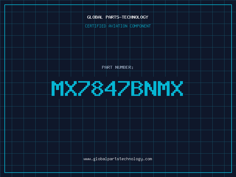 Aviation Part MX7847BNMX
