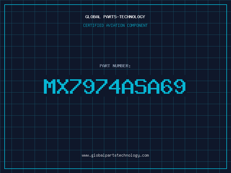 Aviation Part MX7974ASA69