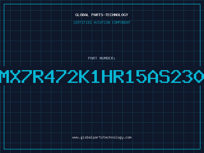 Aviation Part MX7R472K1HR15AS230