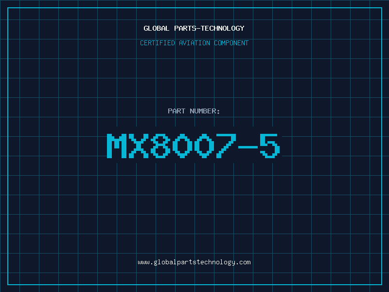 Aviation Part MX8007-5