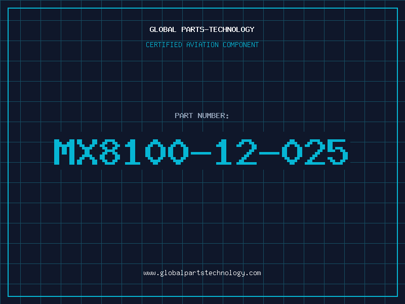Aviation Part MX8100-12-025