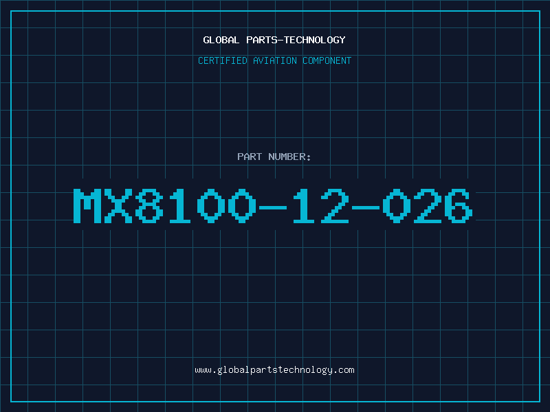 Aviation Part MX8100-12-026