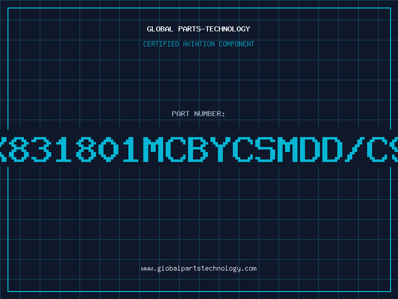 Aviation Part MX831801MCBYCSMDD/C97