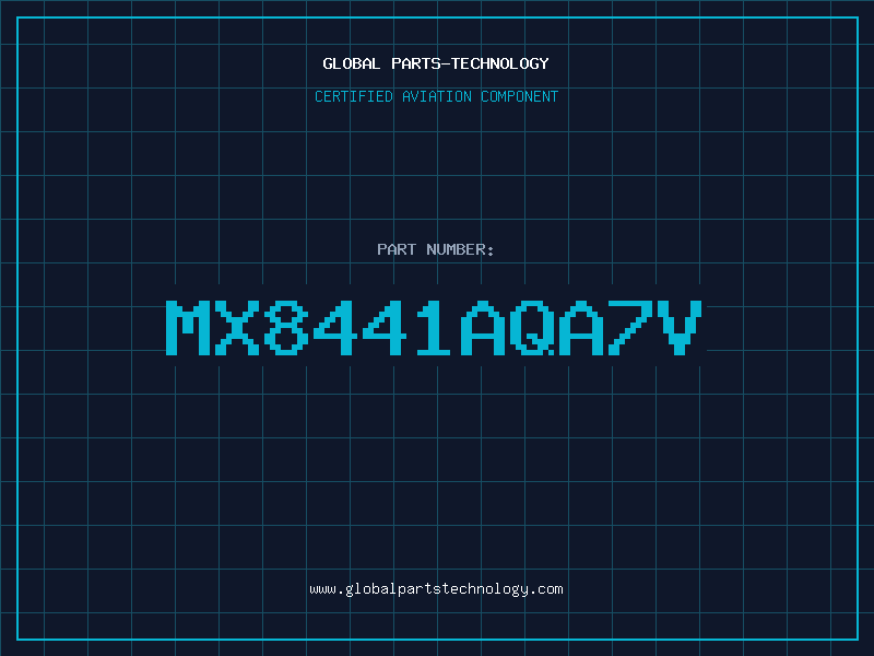 Aviation Part MX8441AQA7V