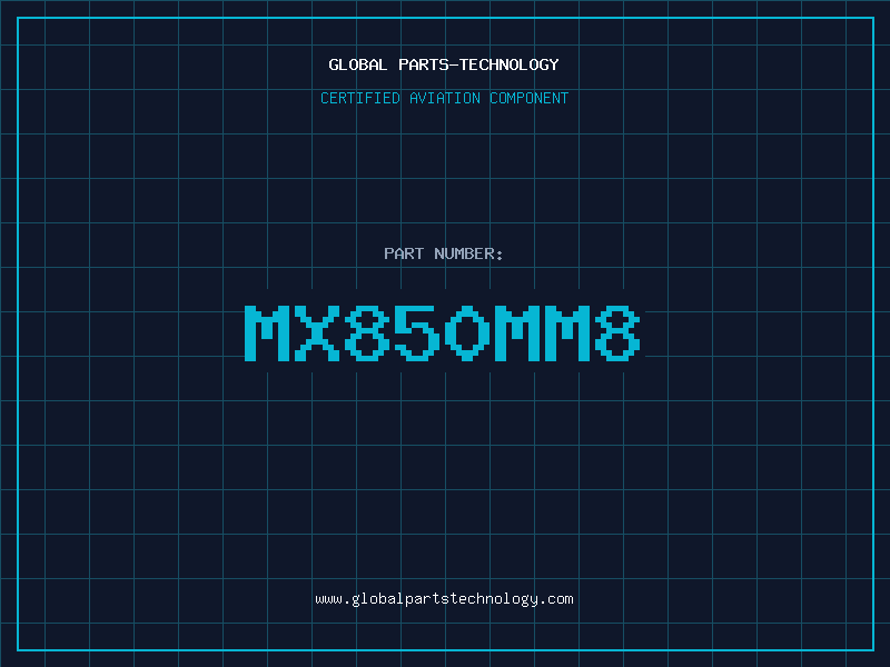 Aviation Part MX850MM8