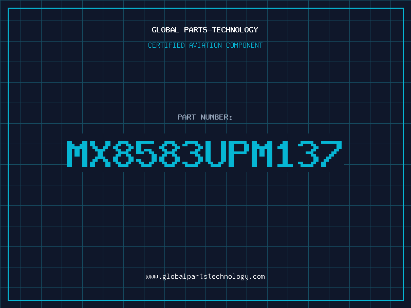 Aviation Part MX8583UPM137