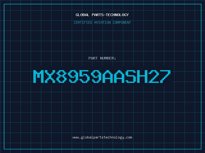 Aviation Part MX8959AASH27