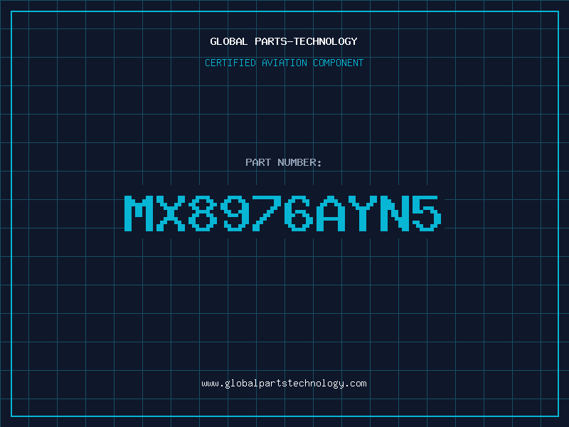Aviation Part MX8976AYN5