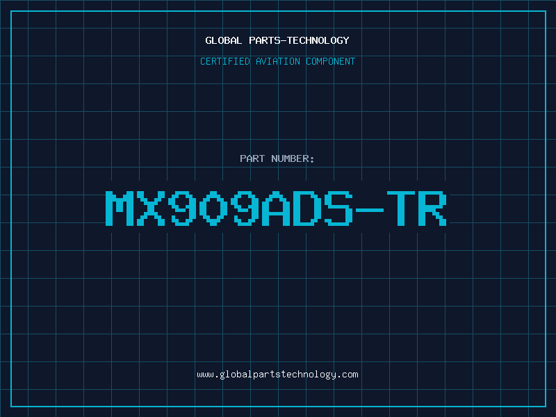 Aviation Part MX909ADS-TR