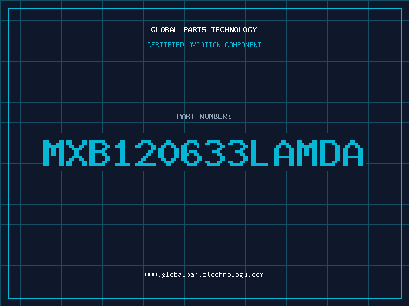Aviation Part MXB120633LAMDA