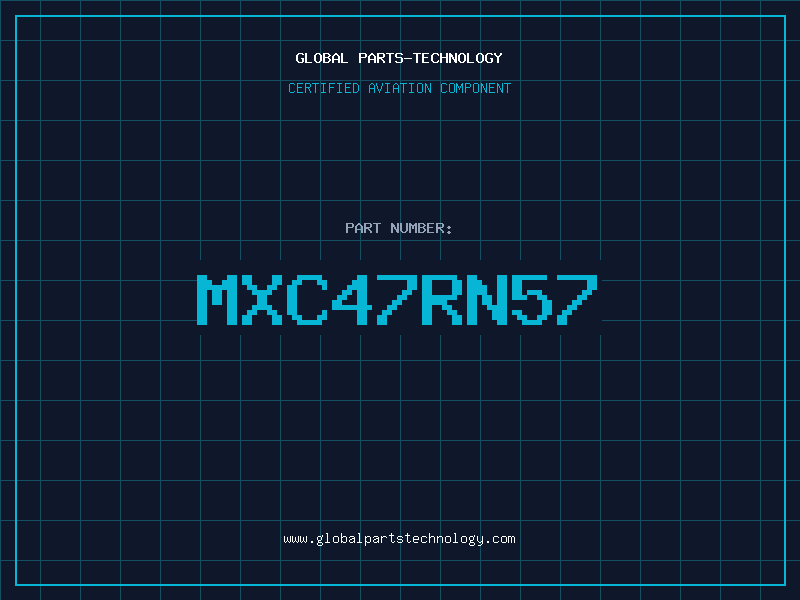 Aviation Part MXC47RN57