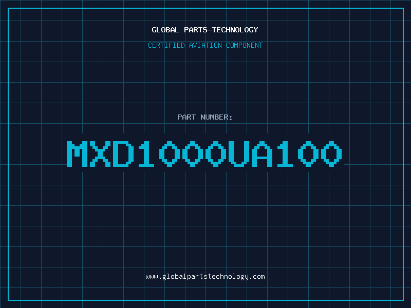 Aviation Part MXD1000UA100