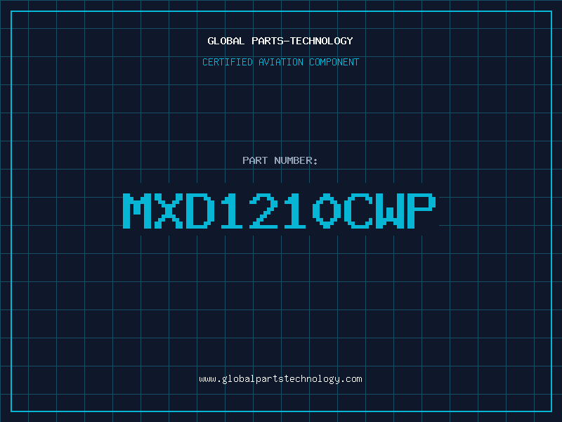 Aviation Part MXD1210CWP