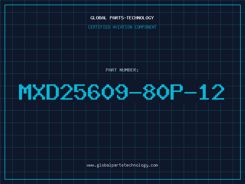 Aviation Part MXD25609-80P-12