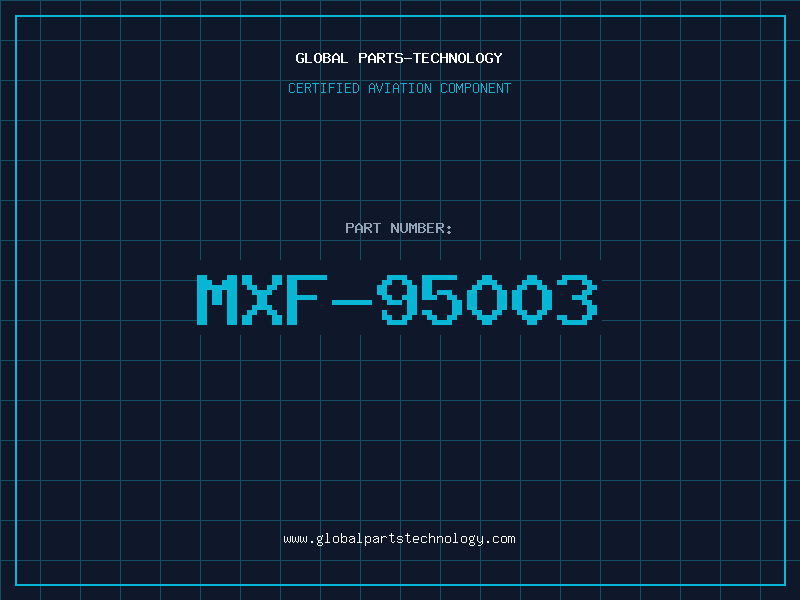 Aviation Part MXF-95003