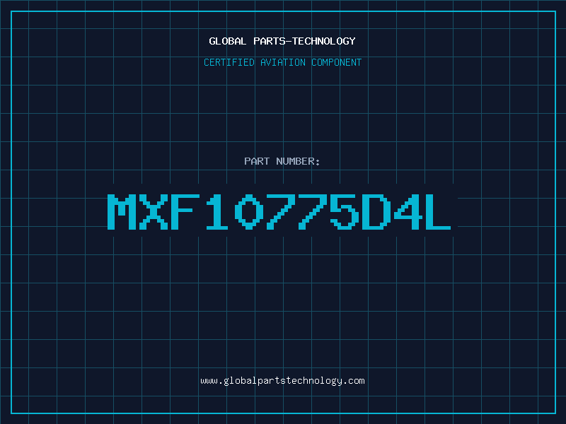 Aviation Part MXF10775D4L