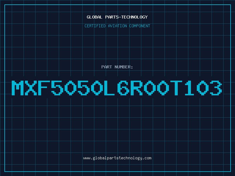 Aviation Part MXF5050L6R00T103