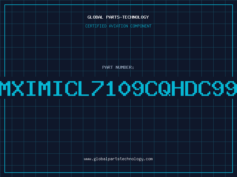 Aviation Part MXIMICL7109CQHDC99