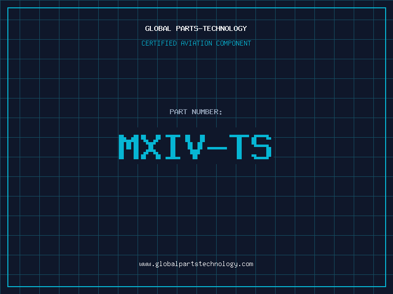 Aviation Part MXIV-TS