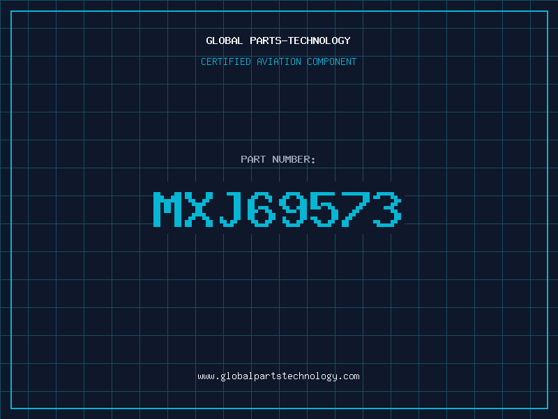 Aviation Part MXJ69573