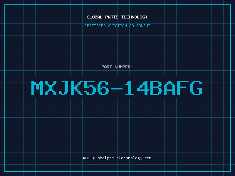 Aviation Part MXJK56-14BAFG