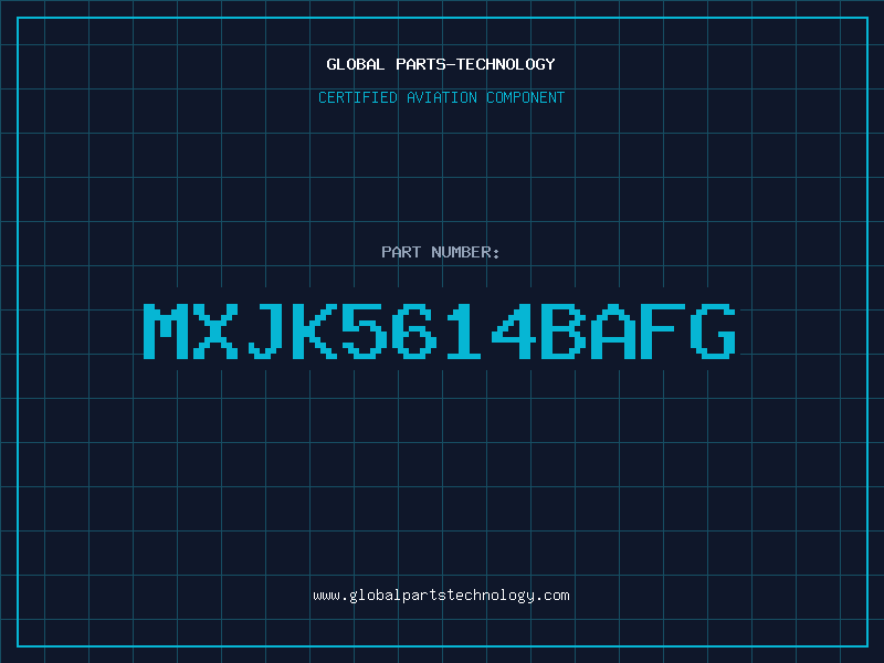 Aviation Part MXJK5614BAFG