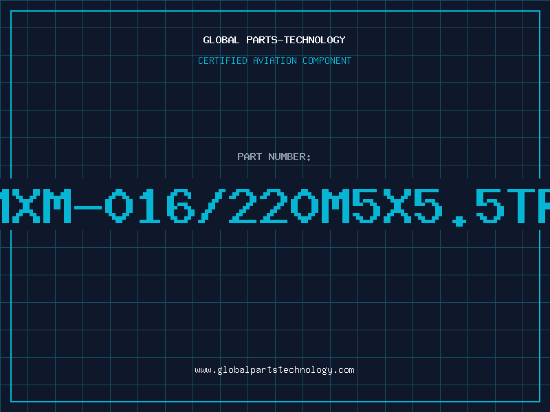 Aviation Part MXM-016/220M5X5.5TR