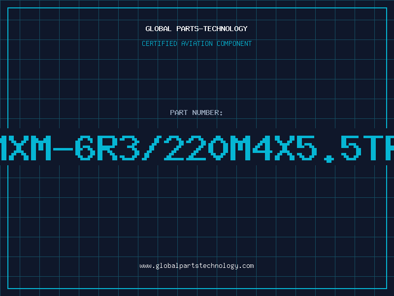 Aviation Part MXM-6R3/220M4X5.5TR