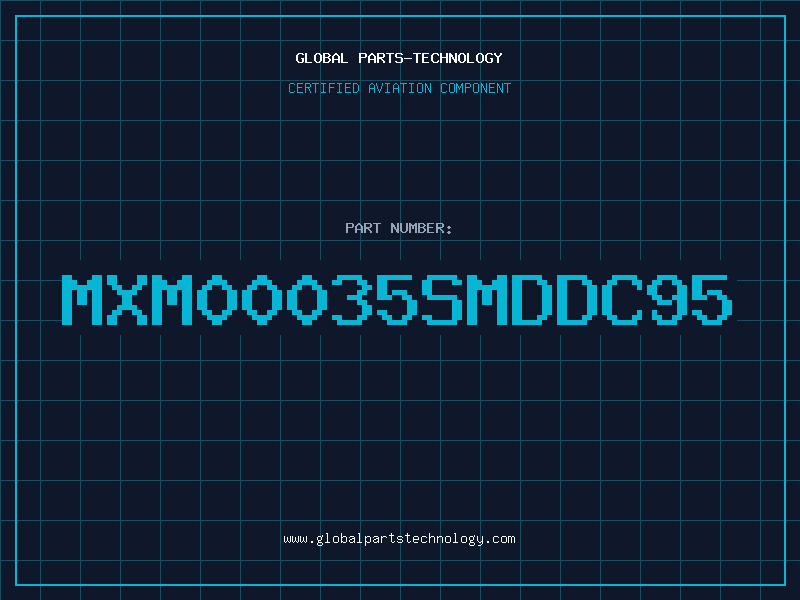 Aviation Part MXM00035SMDDC95