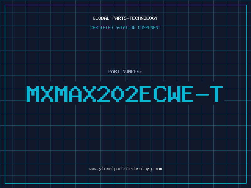 Aviation Part MXMAX202ECWE-T