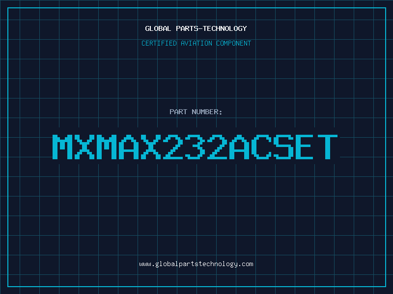 Aviation Part MXMAX232ACSET