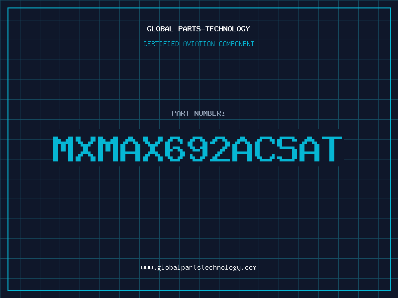 Aviation Part MXMAX692ACSAT