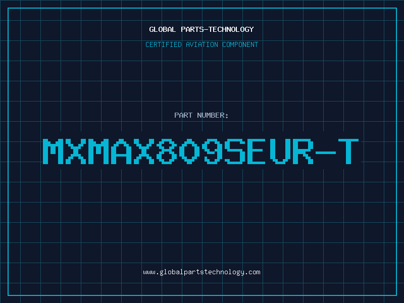 Aviation Part MXMAX809SEUR-T