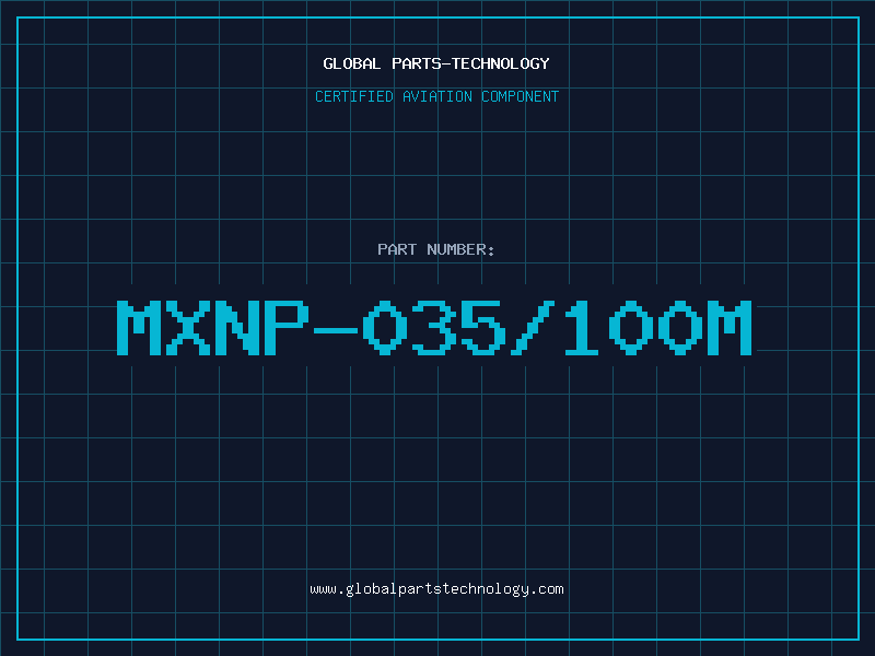 Aviation Part MXNP-035/100M