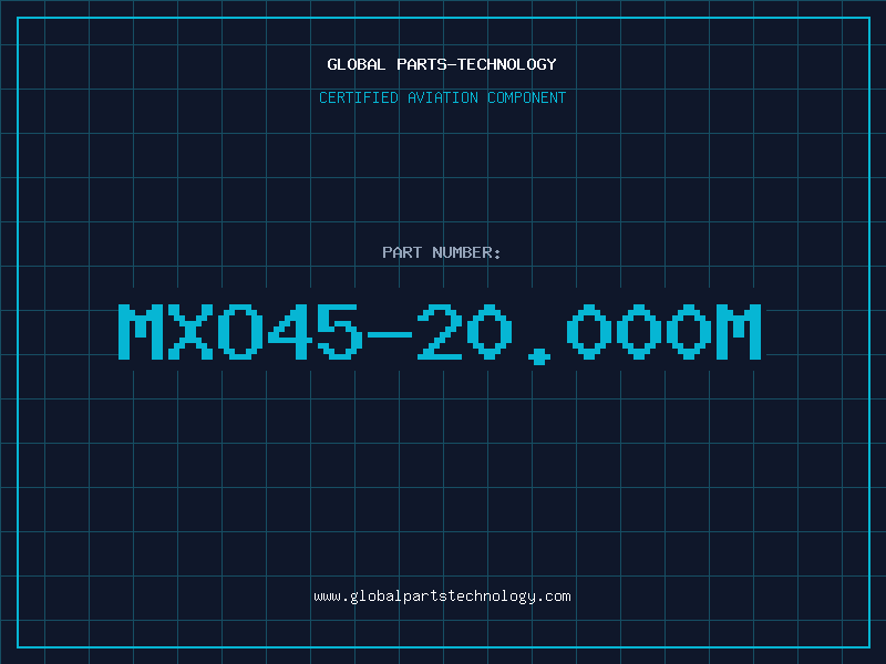 Aviation Part MXO45-20.000M