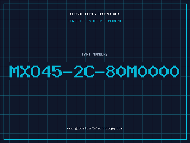 Aviation Part MXO45-2C-80M0000